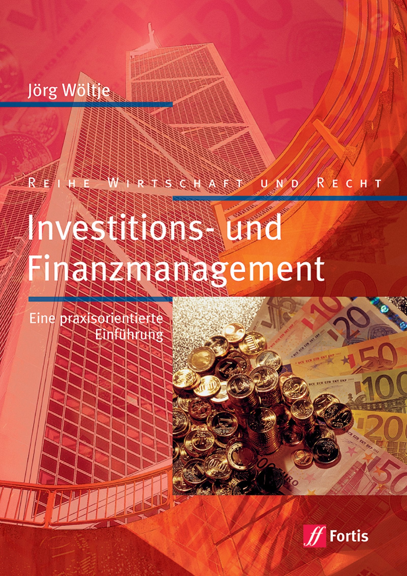Inverstitions- und Finanzierungsmanagement Business, Finance & Career