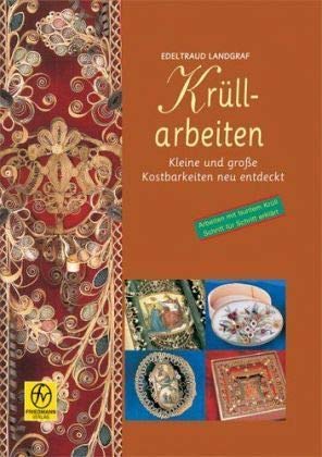 Krüllarbeiten: Kleine und große Kostbarkeiten neu entdeckt Hobbies & Crafts