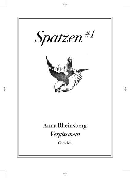 Vergissmein: Gedichte (Spatzen: Eine Reihe für Poesie) Contemporary literature