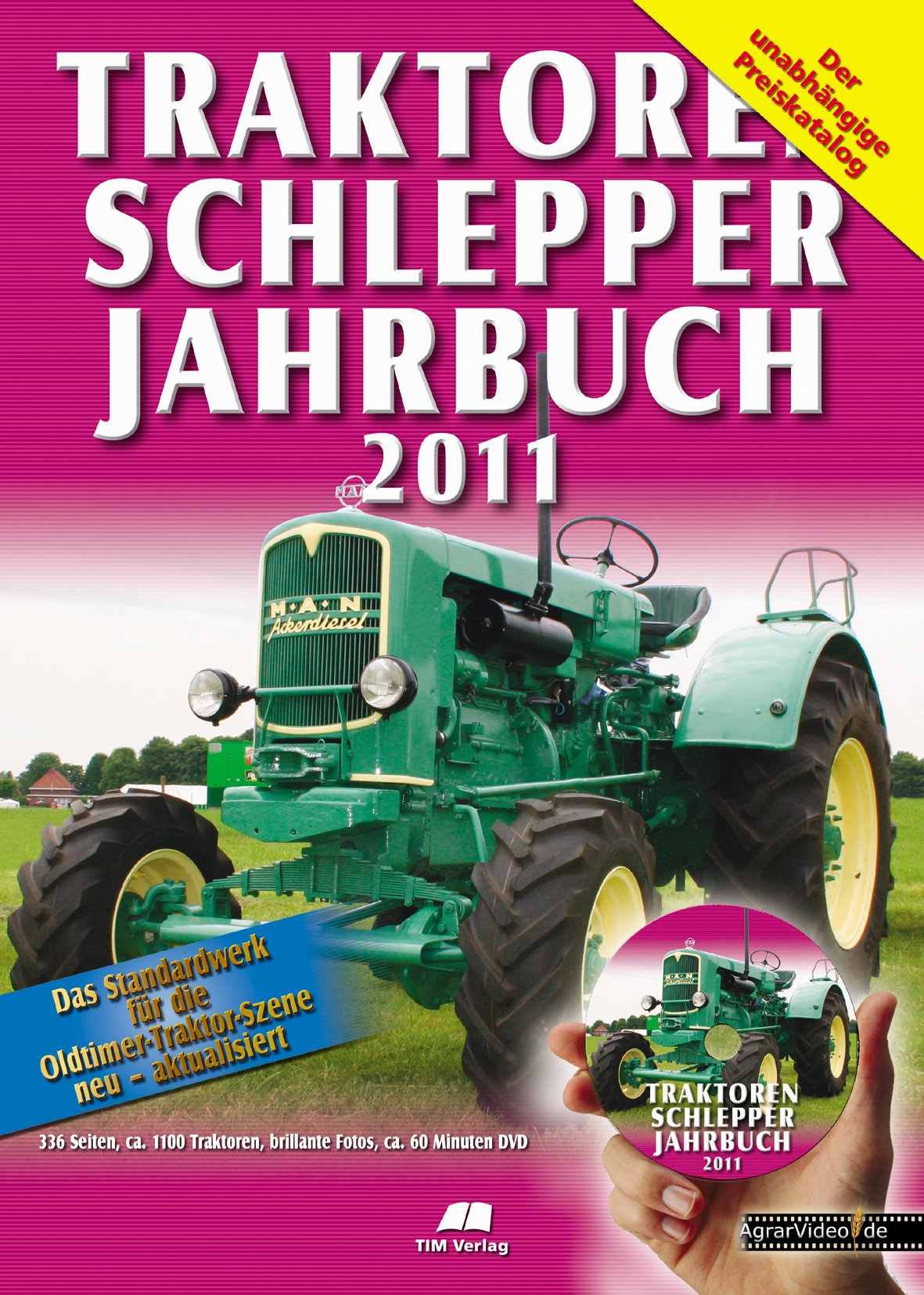 Traktoren Schlepper / Jahrbuch 2011: Das Standardwerk für die Oldtimer-Traktor-Szene. 1100 Traktoren. Der unabhängige Preiskatalog Hobbies & Crafts