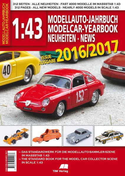 Modellauto Jahrbuch 2016/2017: Modelcar-Yearbook 2016/2016: Das Standardwerk für die Modellauto-Sammler-Szene im Maßstab 1:43. The Standard Book for the Model Car Collector Scene in Scale 1:43 Hobbies & Crafts