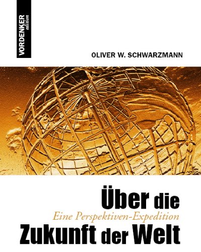 Über die Zukunft der Welt Contemporary literature