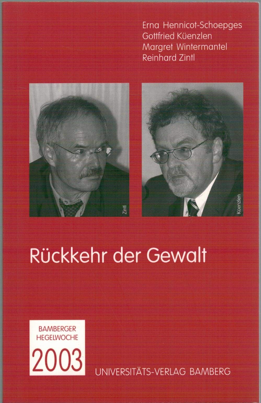 Bamberger Hegelwochen / Rückkehr der Gewalt Philosophy