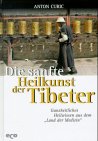 Die sanfte Heilkunst der Tibeter Health, Nutrition & Fitness