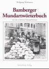 Bamberger Mundartwörterbuch: Mit den schönsten Schimpfwörtern Books