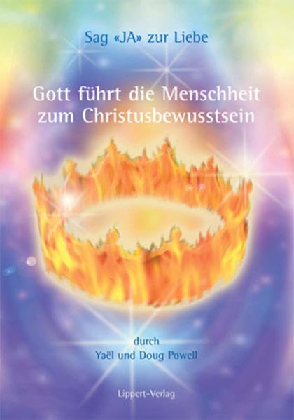 Sag JA zur Liebe Band 3 Religion & Esotericism