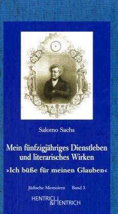 Mein fünfzigjähriges Dienstleben und literarisches Wirken. "Ich büsse für meinen Glauben.": Ein Beitrag zur tatsächlichen Beleuchtung der Frage: 'Sind ... Memoiren: Herausgegeben von Hermann Simon) Pop culture Books