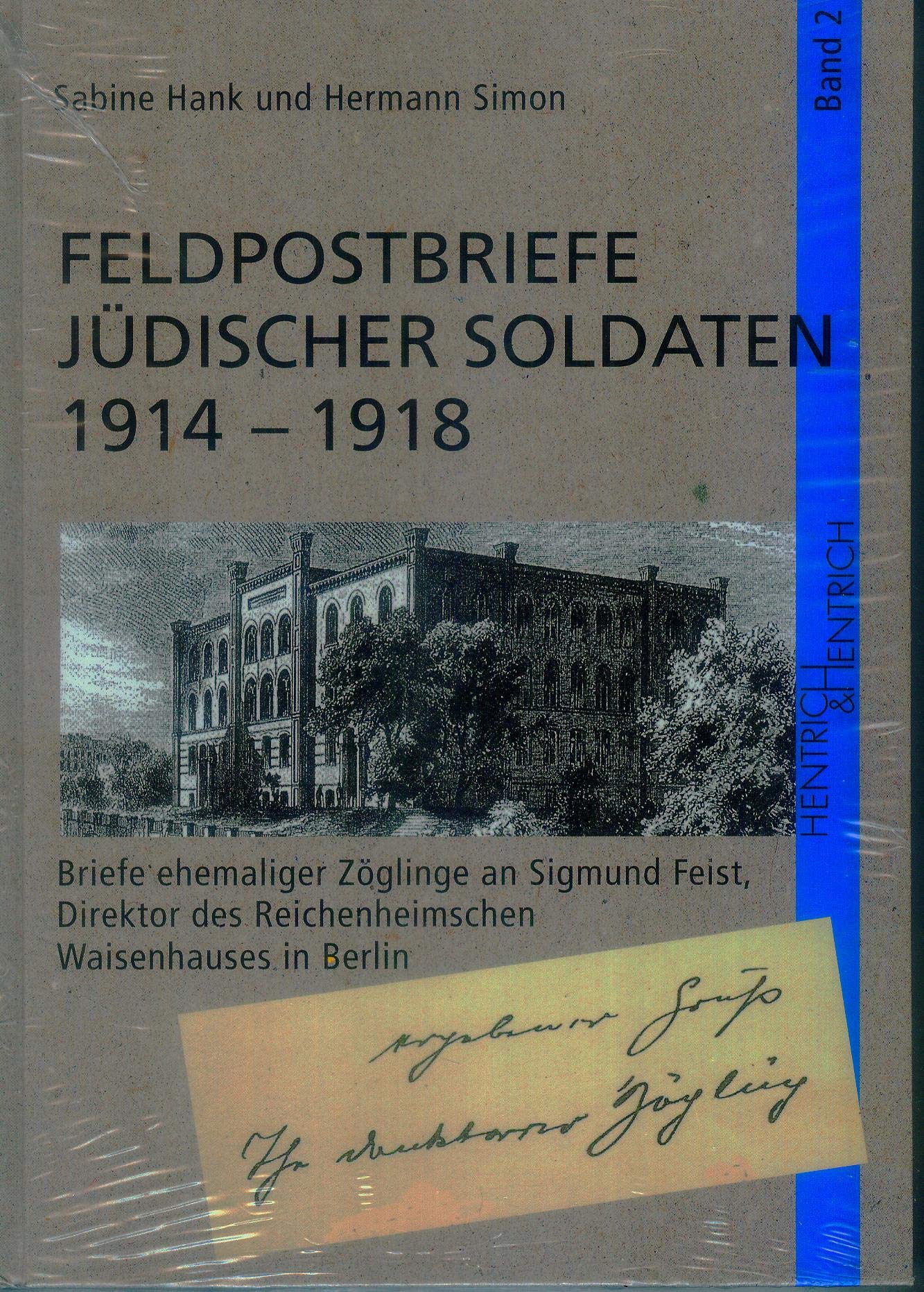 Feldpostbriefe Jüdischer Soldaten 1914-1918: Band 2 Books