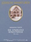 Die Synagoge Rykestrasse 1904-2004 (Jüdische Miniaturen / Herausgegeben von Hermann Simon) German history