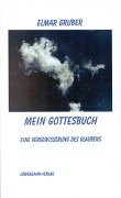Mein Gottesbuch: Eine Vergewisserung des Glaubens Religion & Esotericism