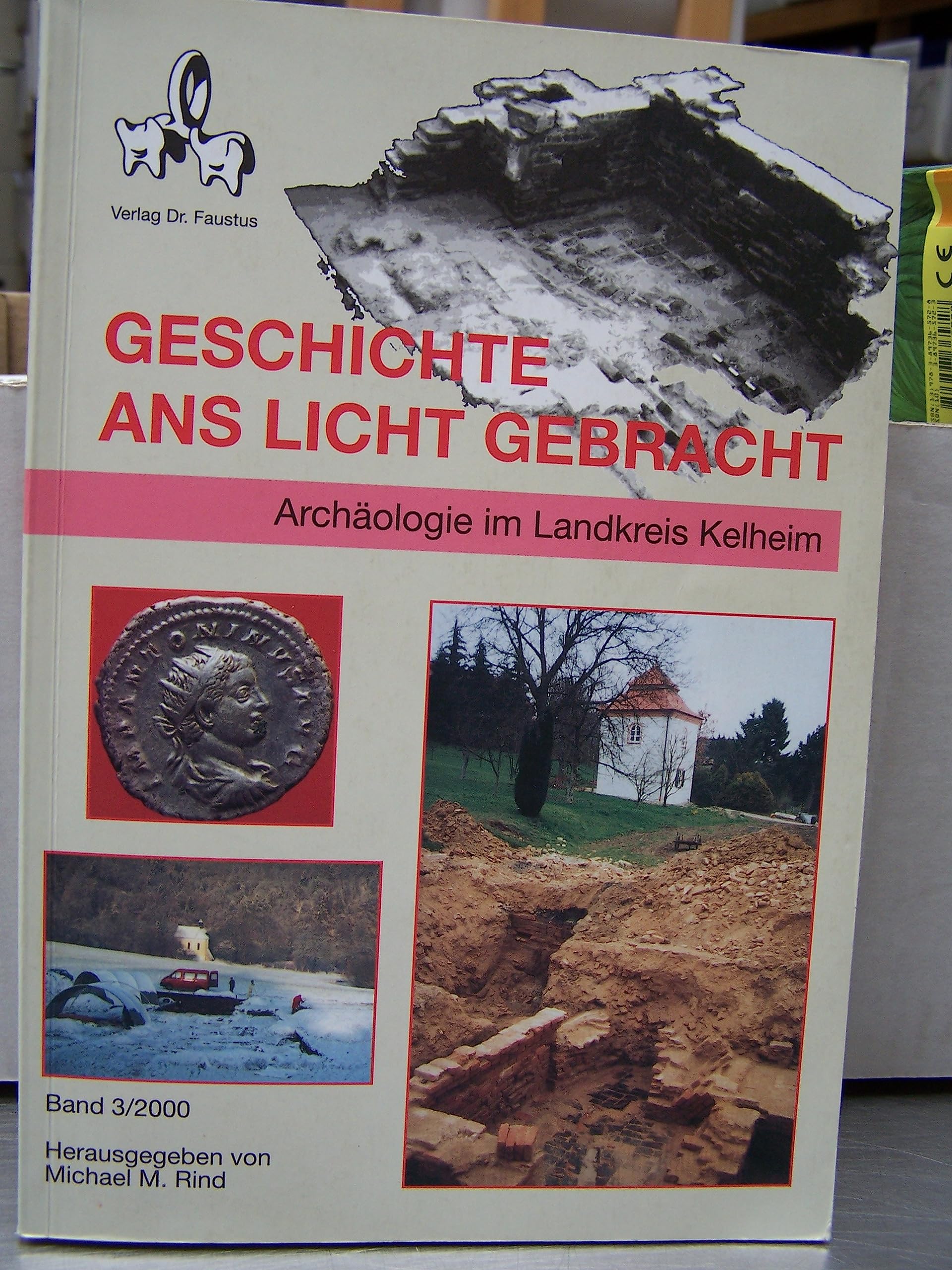 Geschichte ans Licht gebracht (Archäologie im Landkreis Kelheim) Natural Sciences