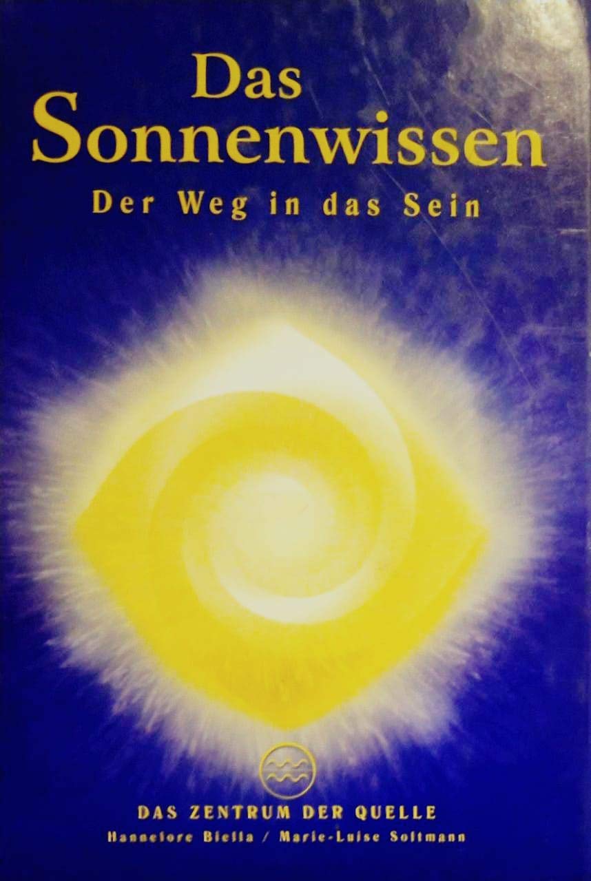 Das Sonnenwissen: Der Weg in das Sein Books