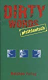 Dirty Words, Plattdeutsch Learning & Reference