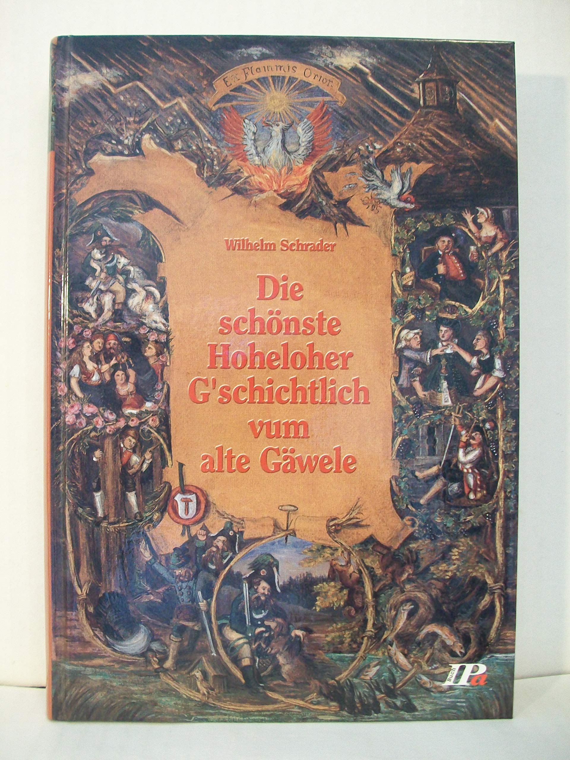 Die schönste Hoheloher G'schichtlich vum alte Gäwele: Hrsg. v. Elisabeth u. Martin Ehlers Fiction