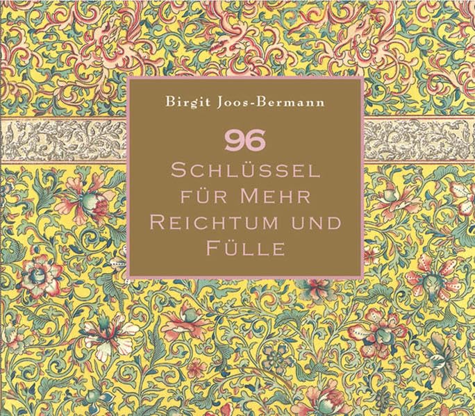 96 Schlüssel für mehr Reichtum und Fülle Lifestyle