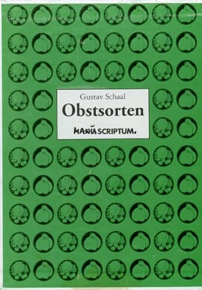 Obstsorten: Band 1: Äpfel und Birnen. Band 2: Stein-, Beeren- und Schalenobst Leisure, Home & Garden
