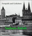 Fotografie und Gedächtnis. Brandenburg, Mecklenburg-Vorpommern, Sachsen-Anhalt / Eine Bilddokumentation: Fotografie und Gedächtnis. Brandenburg, ... / Sachsen-Anhalt: Eine Bilddokumentation Travel Books