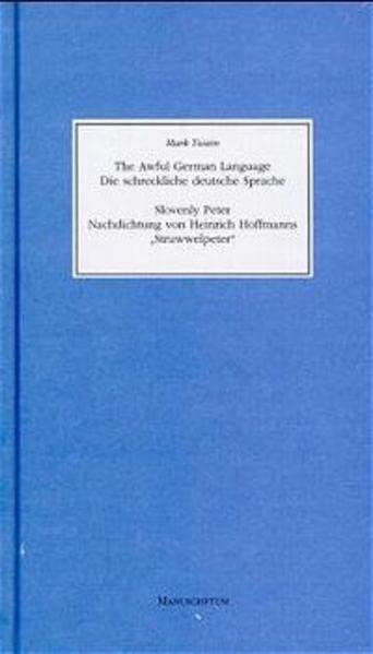 The awful German Language / Die schreckliche deutsche Sprache Contemporary literature