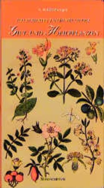 Illustriertes Taschenbuch der Gift- und Heilpflanzen Garden & Plants
