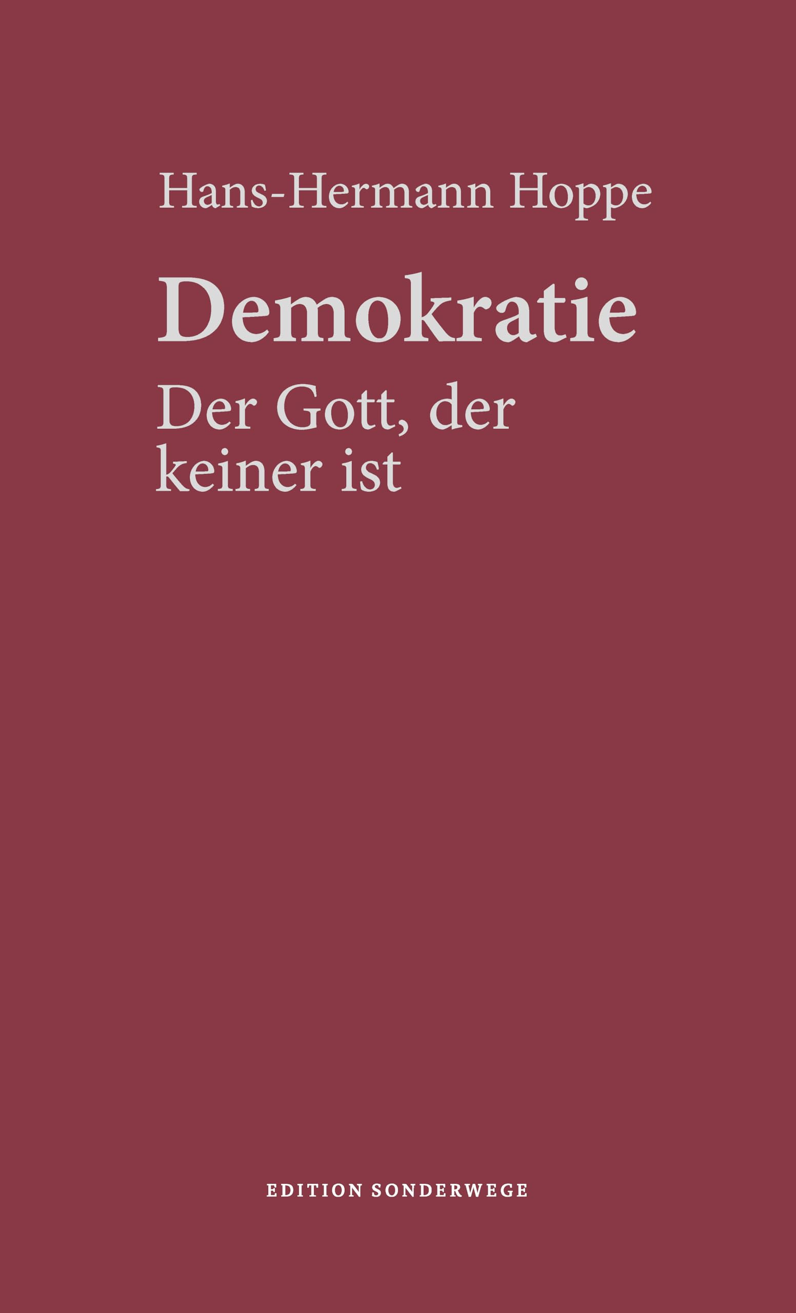 Demokratie. Der Gott, der keiner ist Law