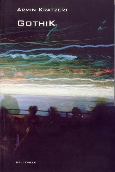 Gothik: Nachrichten vom Ende der Welt Contemporary literature