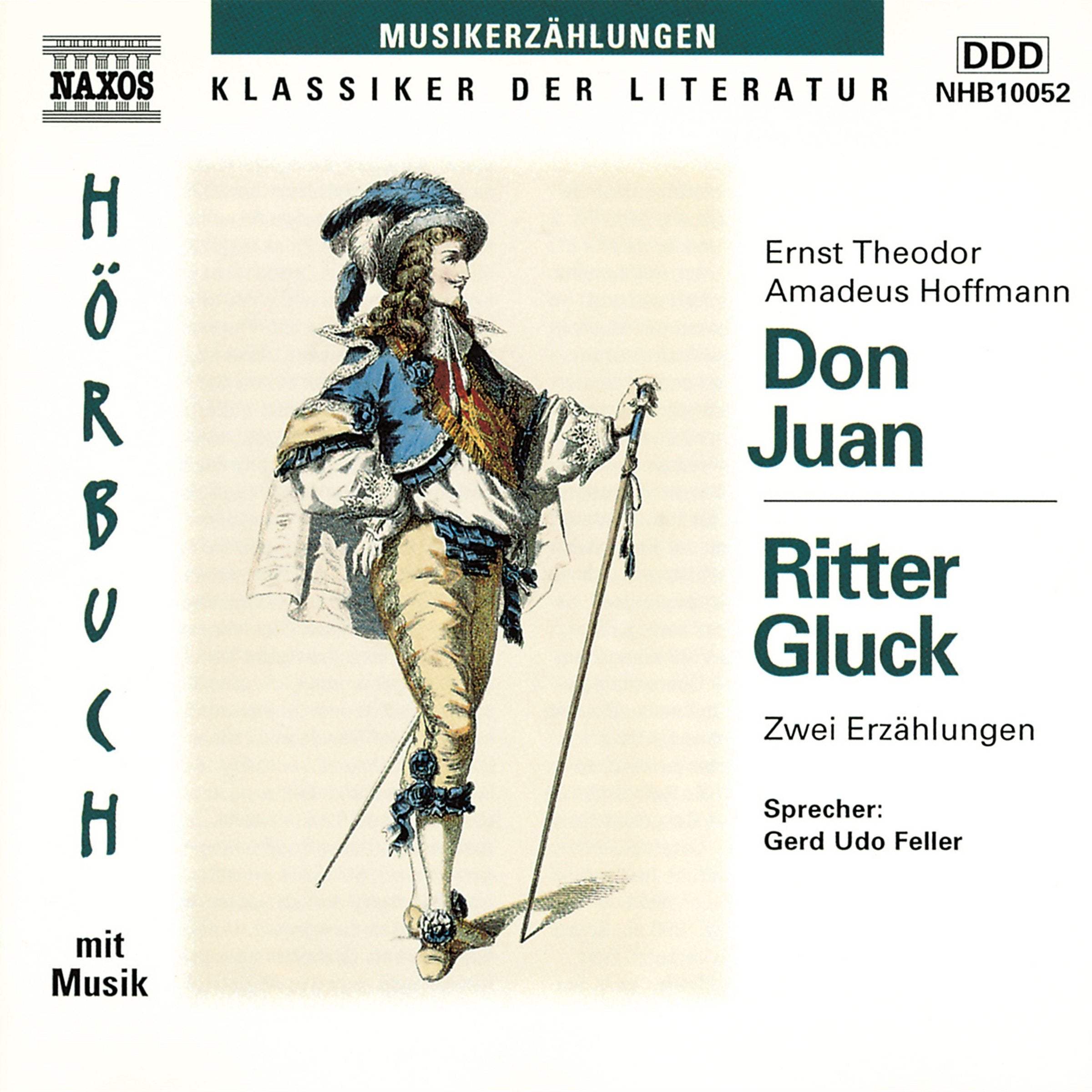 Don Juan /Ritter Gluck: Zwei Erzählungen. DDD (Naxos Hörbücher) Books