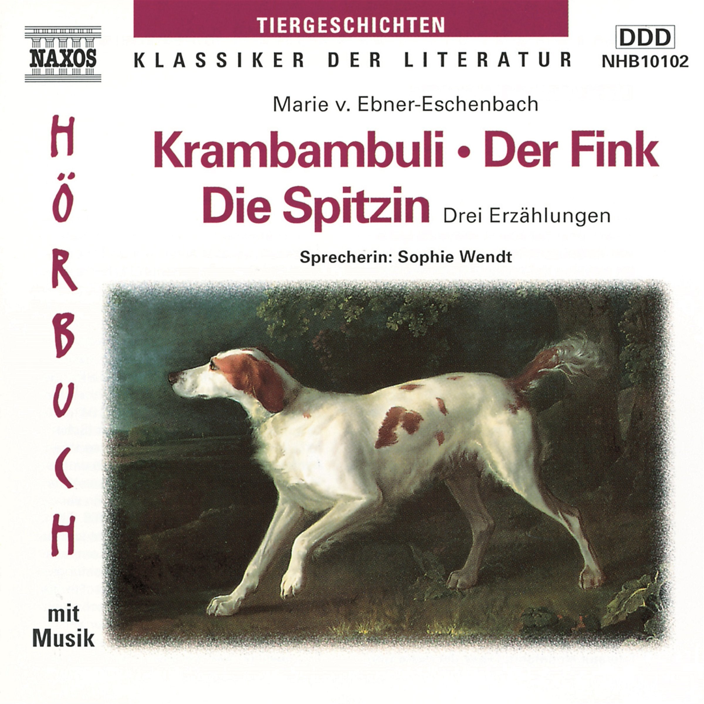 Krambambuli /Der Fink /Die Spitzin: Drei Erzählungen. ca. 70 Min. DDD Books