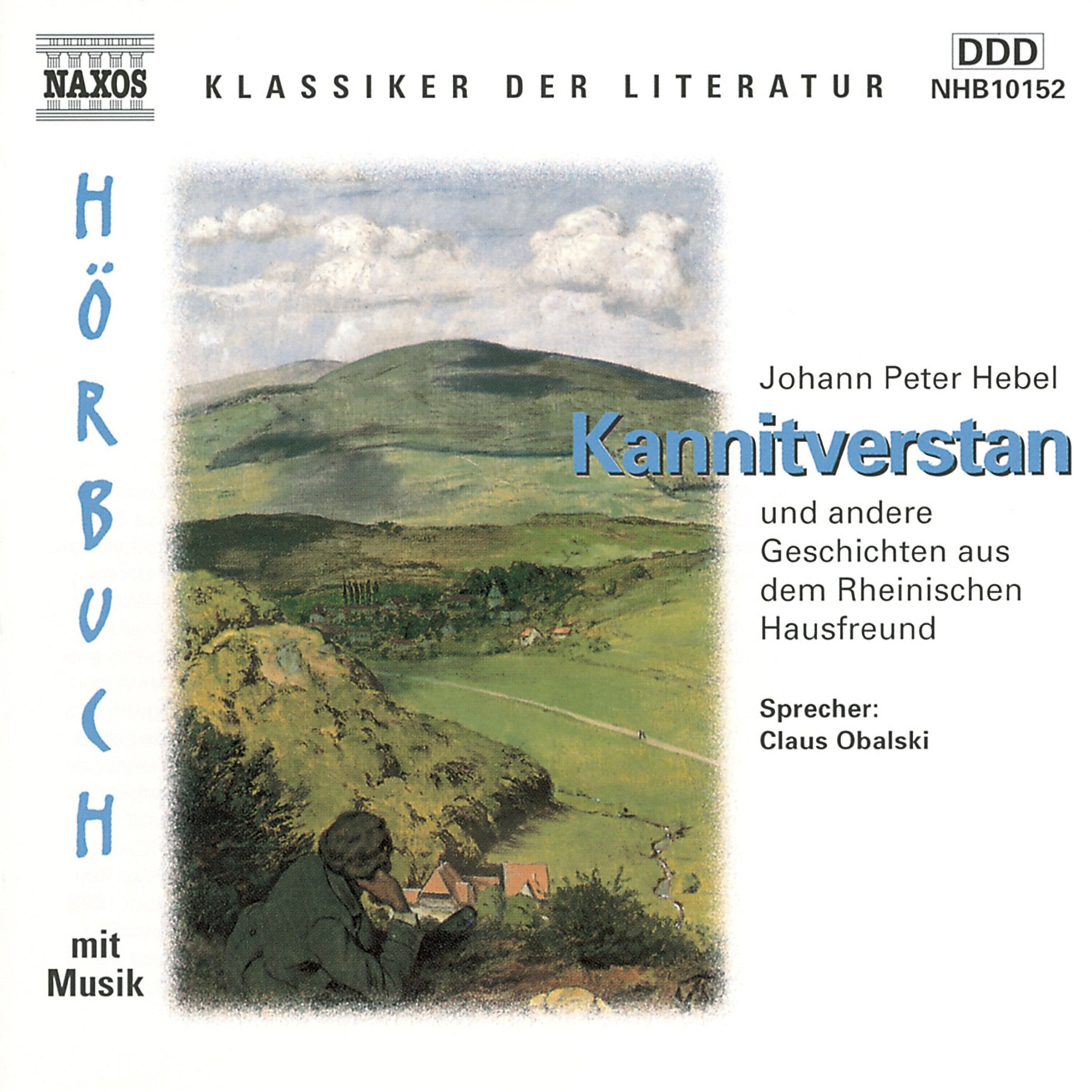 Kannitverstan: Und andere Geschichten aus dem Rheinischen Hausfreund: Und andere Geschichten aus dem Rheinischen Hausfreund. Musik: W. A. Mozart, ... unter Johannes Widmer. ca. 76 Min. DDD Contemporary literature Books