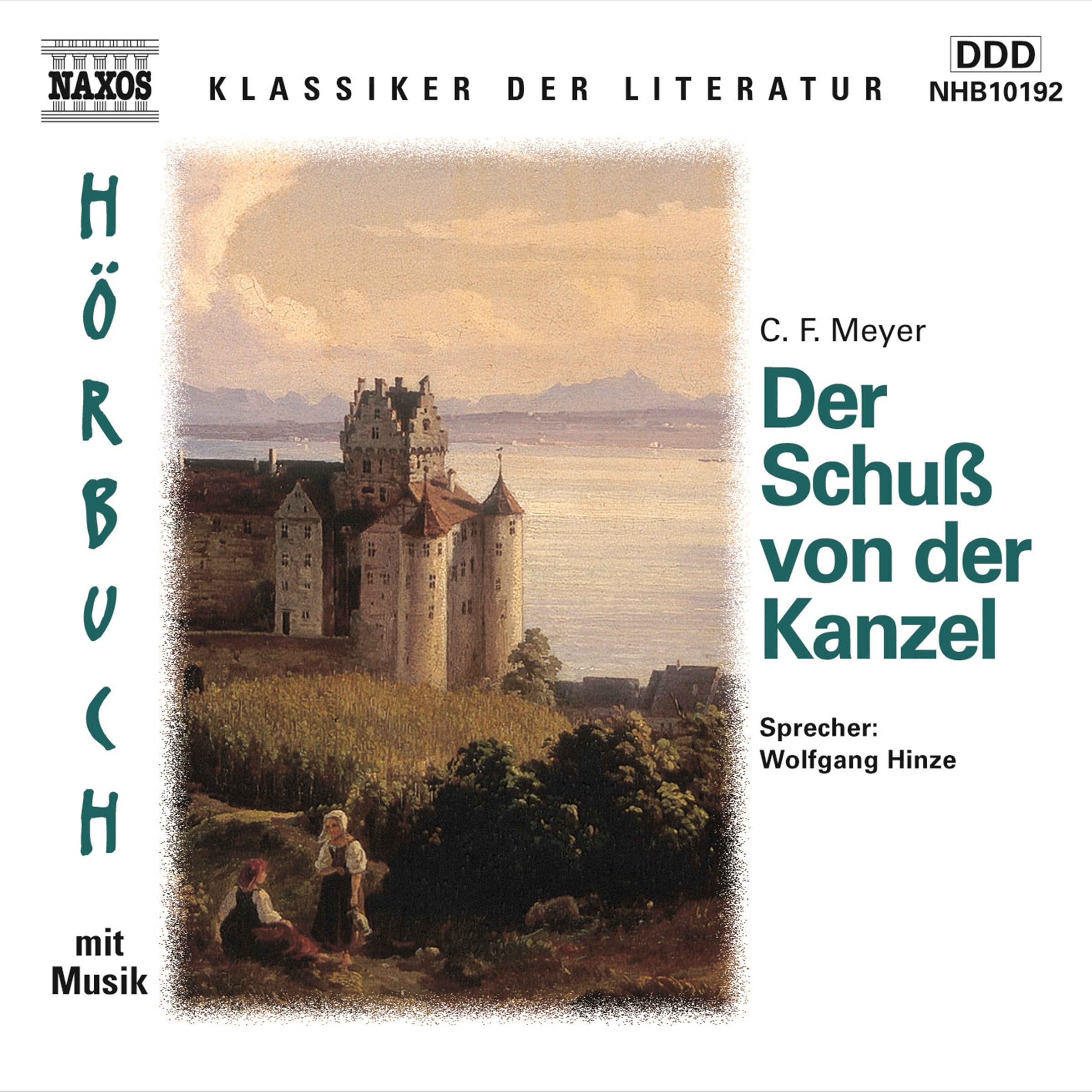 Der Schuss von der Kanzel: Leicht gekürzt. Musik: G. Faure, Dolly-Suite op.56, 2. Satz. 78 Min.. Humour & Satire