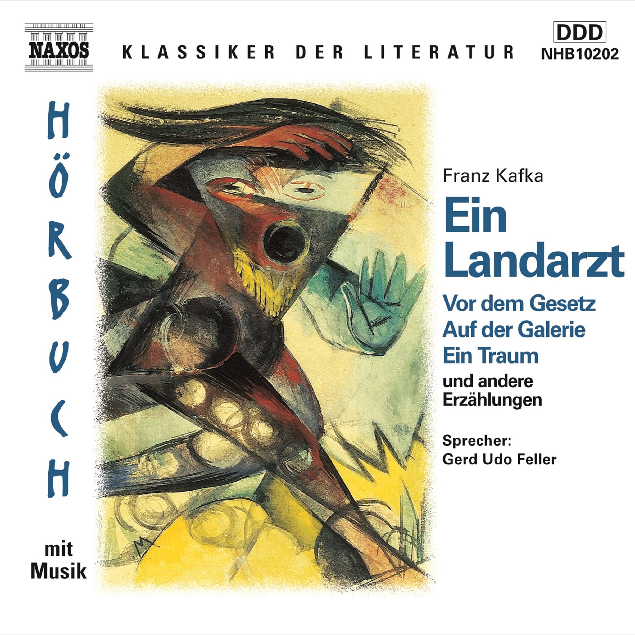 Ein Landarzt: Vor dem Gesetz, Auf der Galerie, Ein Traum und andere Erzählungen. Musik: L. Janacek, Streichquartett Nr.1. 76 Min. Books