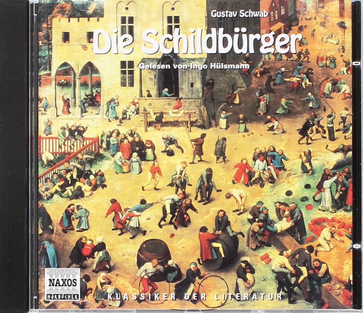 Die Schildbürger: Leicht gekürzt. Musik: A. Diabelli, Trio für zwei Violinen und Gitarre. 78 Min.. Humour & Satire