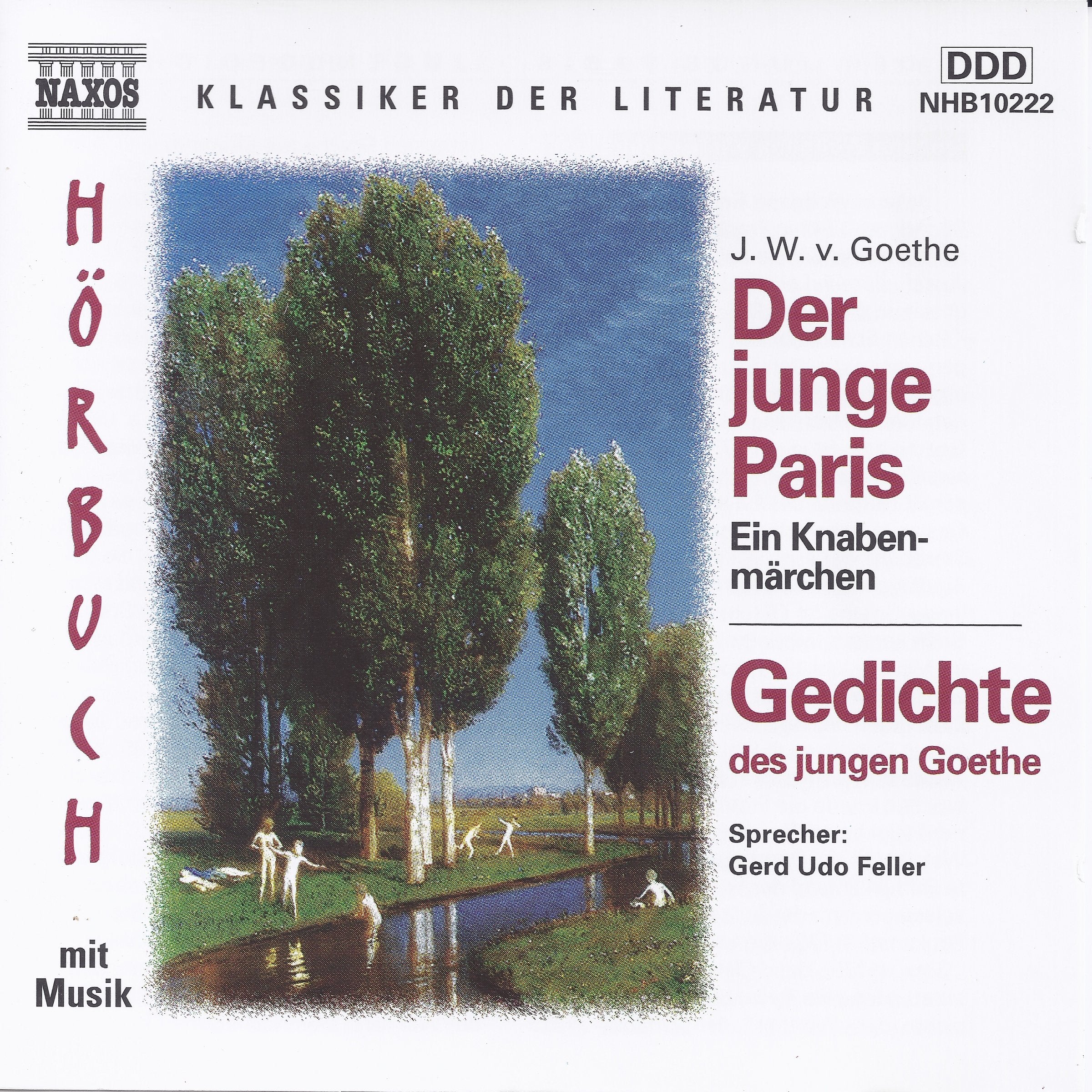 Der junge Paris: Ein Knabenmärchen: Gedichte des jungen Goethe. Musik: Joseph Bodin Boismortier, Sechs Konzerte f. fünf Flöten. 79 Min. Poetry