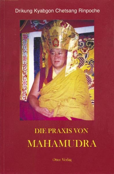 Die Praxis von Mahamudra Religion & Esotericism