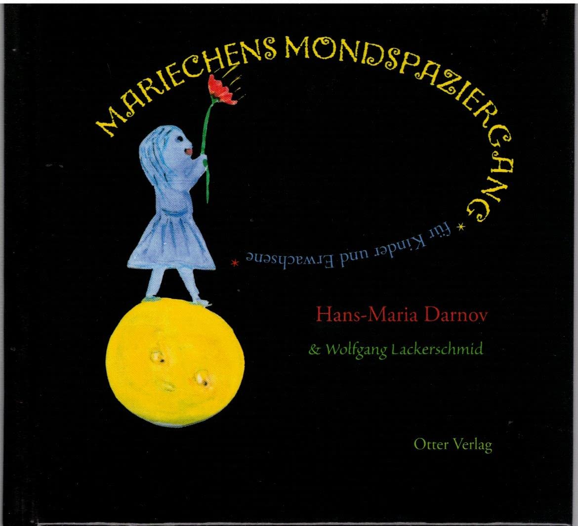 Mariechens Mondspaziergang: Für Kinder und Erwachsene Poetry