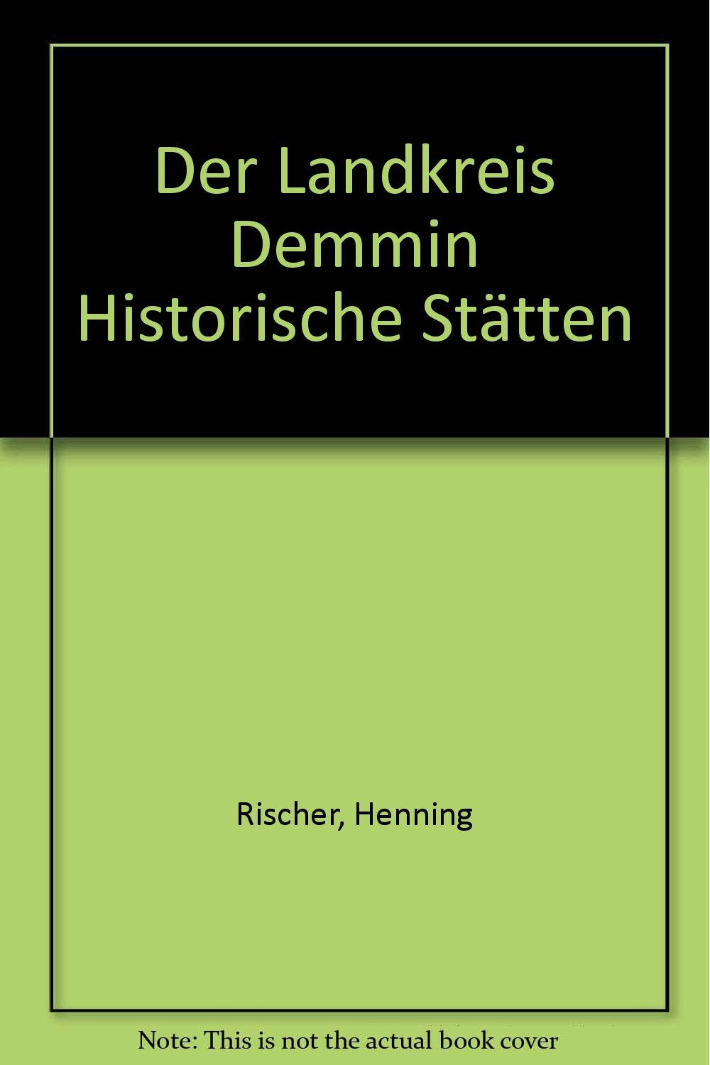 Der Landkreis Demmin " Historische Stätten " Non-fiction