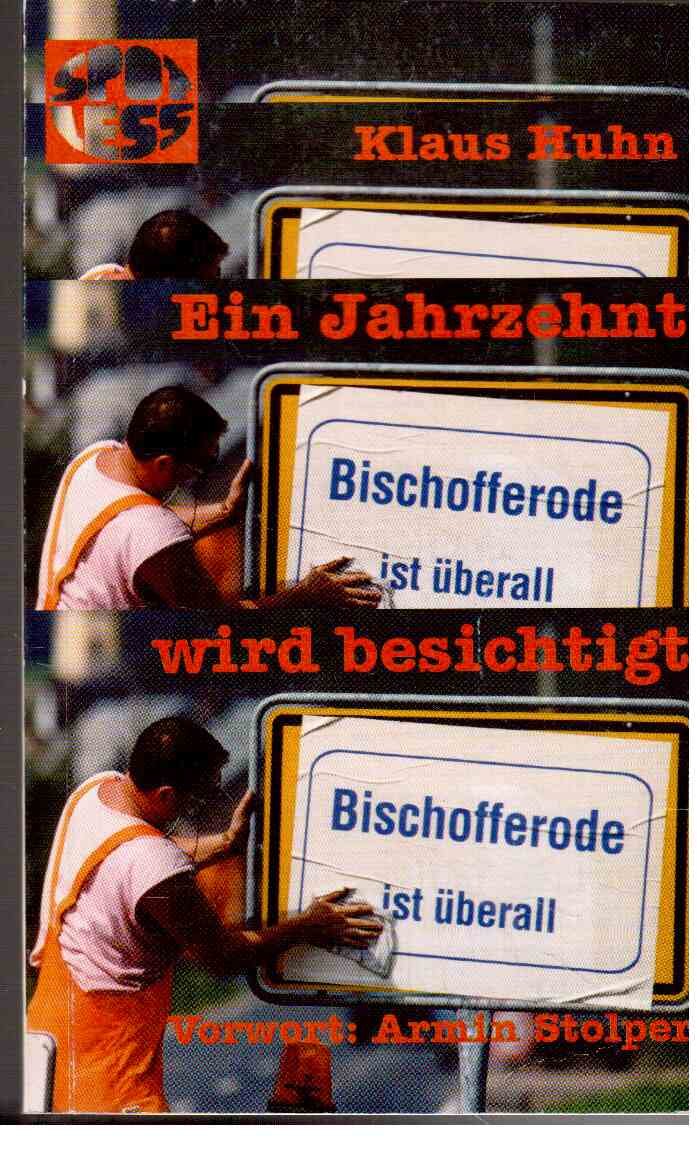 Ein Jahrzehnt wird besichtigt - Huhn, Klaus book