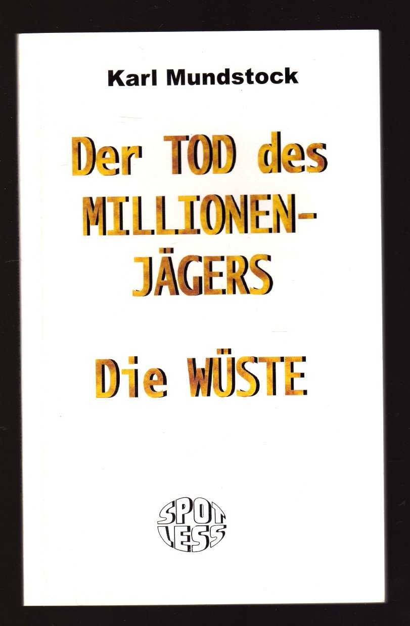Der Tod des Millionen-Jägers /Die Wüste Books