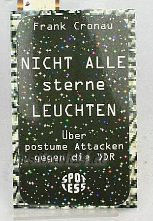 Nicht alle Sterne leuchten. Über postume Attacken gegen die DDR Books