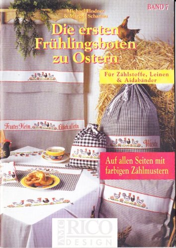 Die ersten Frühlingsboten zu Ostern: Für Zählstoffe, Leinen & Aidabänder Books