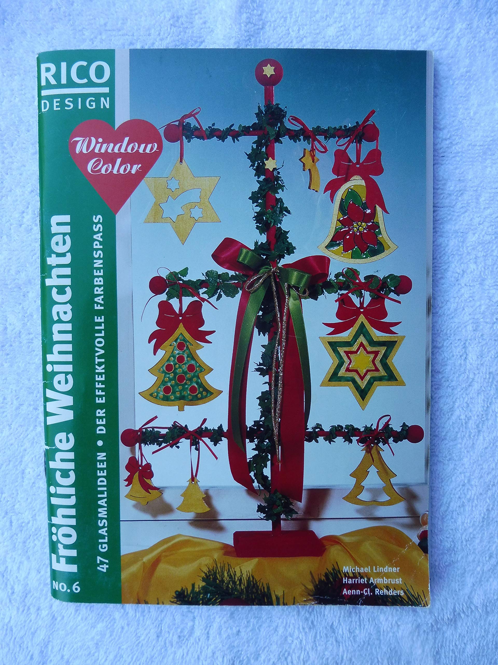 RICO Design, Nr.6, Window Colour kunterbunt, kinderleicht, 47 Glasmalideen zum Weihnachtsfest Hobbies & Crafts