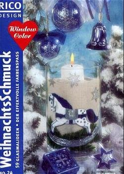 RICO Design, Nr.24, Window Color, Weihnachtsschmuck: 59 Glasmalideen. Der effektvolle Farbenspaß Hobbies & Crafts