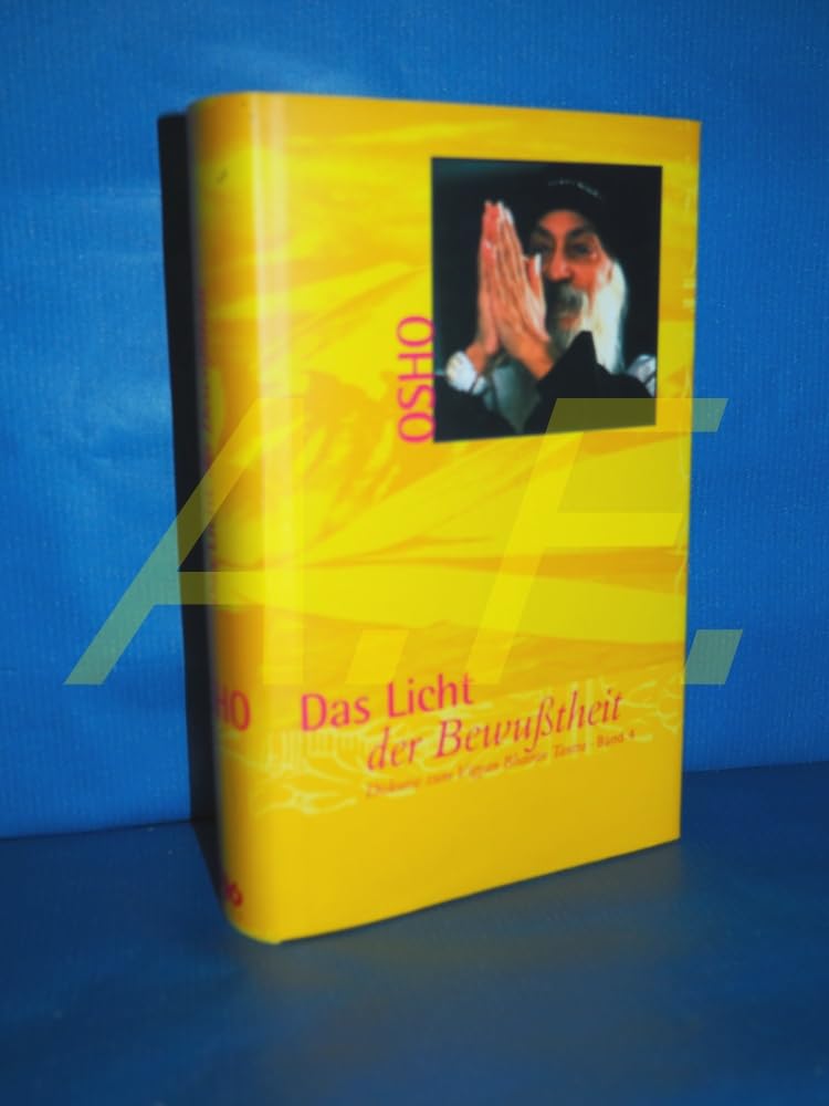 Das Buch der Geheimnisse / Diskurse zum Vigyan Bhairav Tantra: Das Buch der Geheimnisse / Das Licht der Bewusstheit: Diskurse zum Vigyan Bhairav Tantra Religion & Esotericism