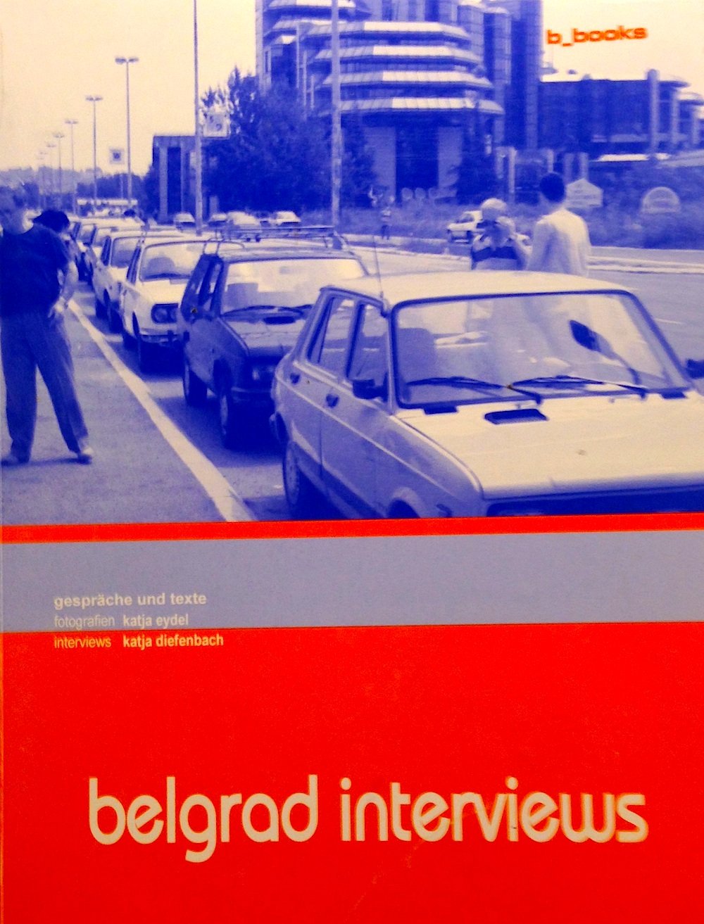 belgrad interviews: jugoslawien nach dem nato-angriff und 15 jahren nationalistischem populismus Politics & History