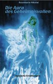 Die Aura des Geheimnisvollen - Mystische Erzählungen Historical Fiction