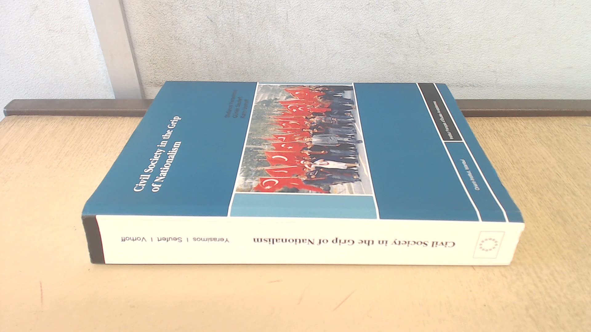 Civil Society in the Grip of Nationalism: Studies on Political Culture in Contemporary Turkey Social Sciences