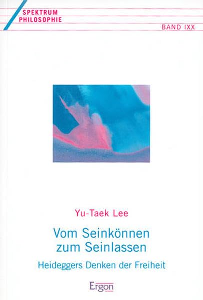 Vom Seinkönnen zum Seinlassen Philosophy