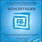 Wohlbefinden: Positive Stimmungsinduktion mit Hypnose Lifestyle