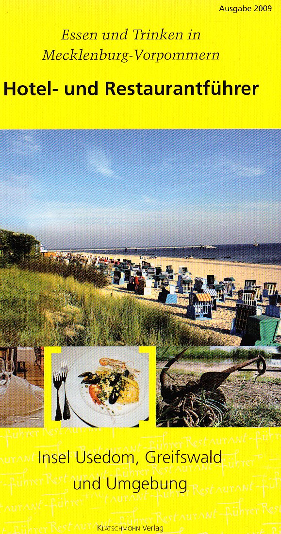 Essen und Trinken in Mecklenburg-Vorpommern - Hotel- und Restaurantführer: Insel Usedom, Greifswald und Umgebung Travel Guides