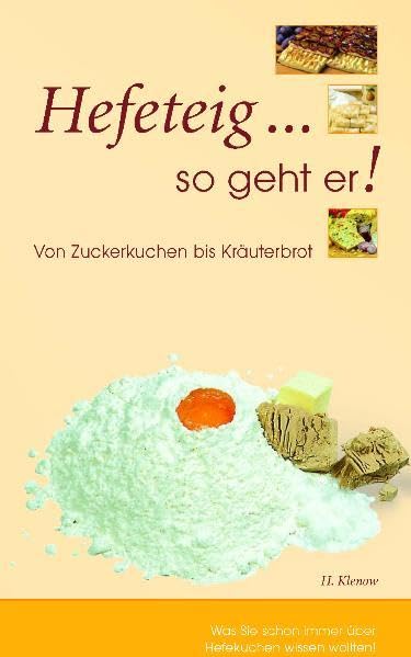 Product Image: Hefeteig... so geht er!