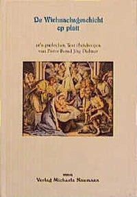 De Wiehnachsgeschicht op platt Contemporary literature